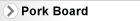 Pork Board
